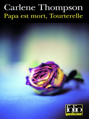 cover image of Papa est mort, Tourterelle